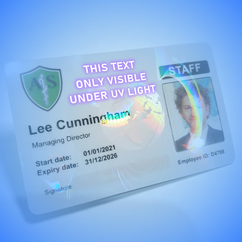 Secure staff ID card print service. Hidden information shows under Ultraviolet light.